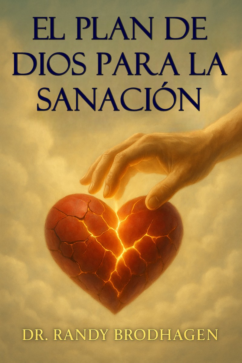 El Plan De Dios Para La Sanacion