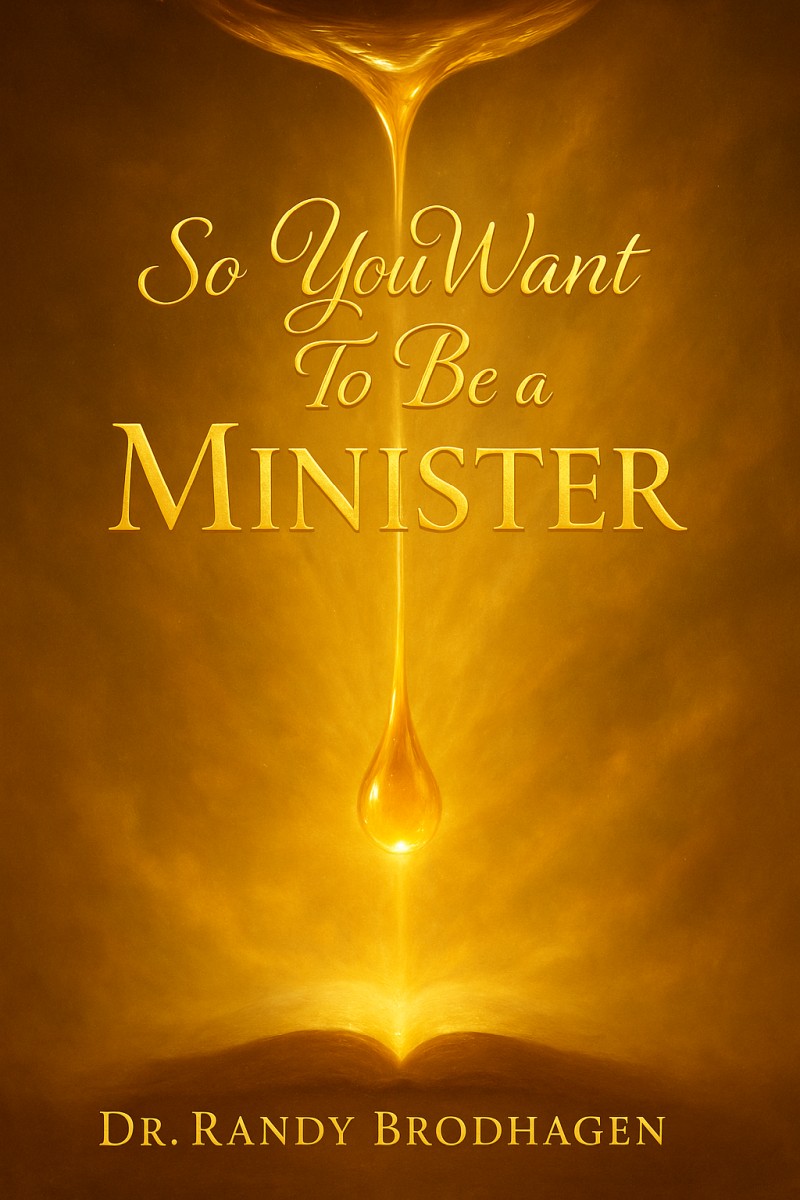 So You Want To Be a Minister